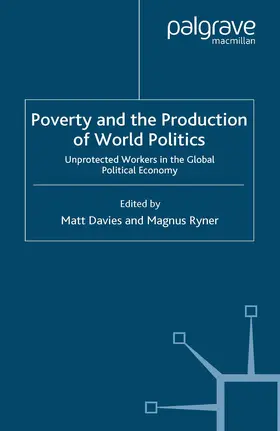 Ryner / Davies |  Poverty and the Production of World Politics | Buch |  Sack Fachmedien