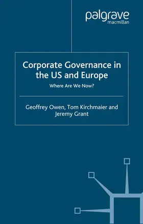 Owen / Kirchmaier / Grant |  Corporate Governance in the Us and Europe | Buch |  Sack Fachmedien