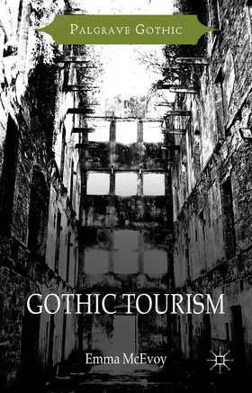 McEvoy | Gothic Tourism | Buch | 978-1-349-56220-6 | sack.de