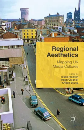Chignell / Franklin / Skoog |  Regional Aesthetics | Buch |  Sack Fachmedien