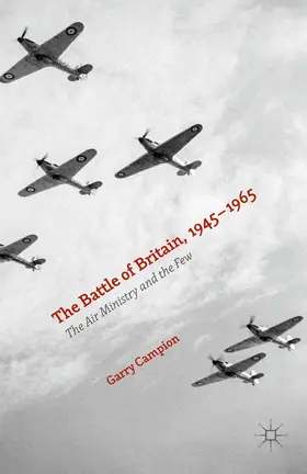 Campion |  The Battle of Britain, 1945-1965 | Buch |  Sack Fachmedien