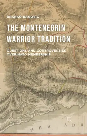 Banovi? | The Montenegrin Warrior Tradition | Buch | 978-1-349-57657-9 | www2.sack.de