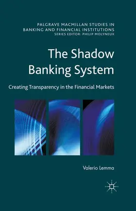 Lemma |  The Shadow Banking System | Buch |  Sack Fachmedien