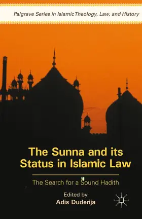 Duderija |  The Sunna and its Status in Islamic Law | Buch |  Sack Fachmedien