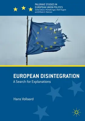 Vollaard |  European Disintegration | Buch |  Sack Fachmedien