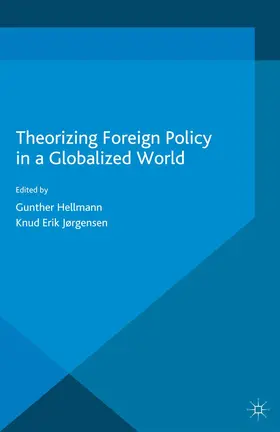 Jørgensen |  Theorizing Foreign Policy in a Globalized World | Buch |  Sack Fachmedien