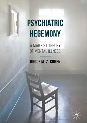 Cohen |  Psychiatric Hegemony | Buch |  Sack Fachmedien