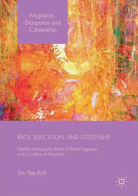 Koh |  Race, Education, and Citizenship | Buch |  Sack Fachmedien