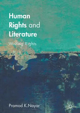 Nayar | Human Rights and Literature | Buch | 978-1-349-70021-9 | www2.sack.de