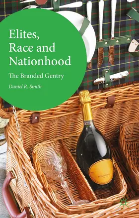 Smith |  Elites, Race and Nationhood | Buch |  Sack Fachmedien