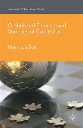 Zon / van Zon |  Globalized Finance and Varieties of Capitalism | Buch |  Sack Fachmedien
