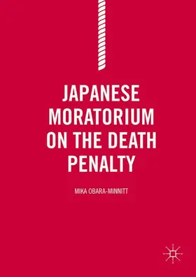 Obara-Minnitt |  Japanese Moratorium on the Death Penalty | Buch |  Sack Fachmedien