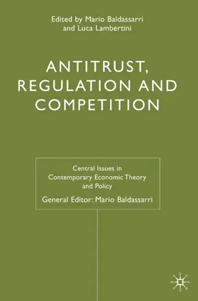 Lambertini / Baldassarri |  Antitrust, Regulation and Competition | Buch |  Sack Fachmedien