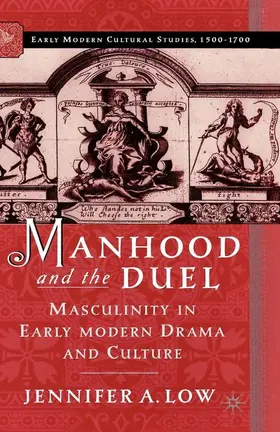 Low |  Manhood and the Duel | Buch |  Sack Fachmedien