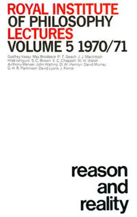 NA |  Royal Institute of Philosophy Lectures, vol 5 1970-1971: Reason & Reality | eBook | Sack Fachmedien