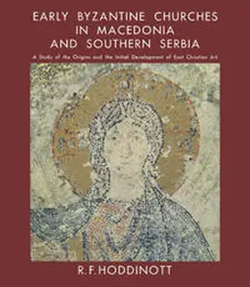 NA |  Early Byzantine Churches in Macedonia & Southern Serbia | eBook | Sack Fachmedien