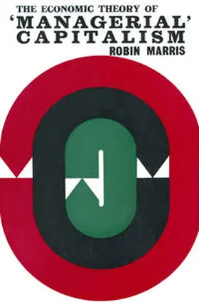 NA |  The Economic Theory of ‘Managerial’ Capitalism | eBook | Sack Fachmedien