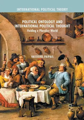 Paipais |  Political Ontology and International Political Thought | Buch |  Sack Fachmedien
