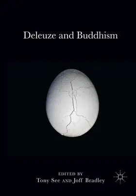 Bradley / See |  Deleuze and Buddhism | Buch |  Sack Fachmedien