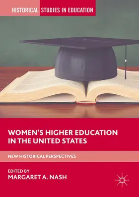 Nash |  Women's Higher Education in the United States | Buch |  Sack Fachmedien
