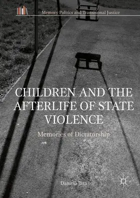 Jara |  Children and the Afterlife of State Violence | Buch |  Sack Fachmedien