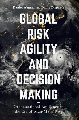 Wagner / Disparte |  Global Risk Agility and Decision Making | eBook | Sack Fachmedien
