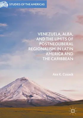 Cusack | Venezuela, ALBA, and the Limits of Postneoliberal Regionalism in Latin America and the Caribbean | E-Book | sack.de