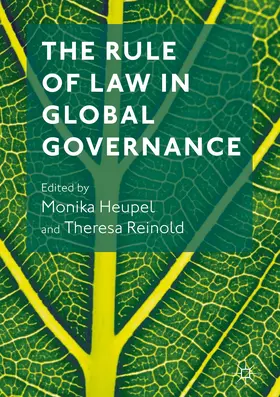 Heupel / Reinold |  The Rule of Law in Global Governance | eBook | Sack Fachmedien