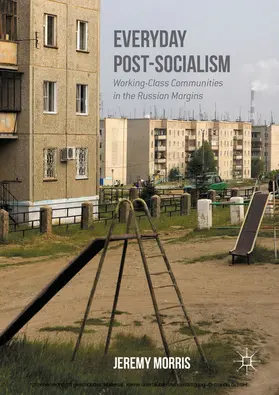 Morris | Everyday Post-Socialism | E-Book | sack.de