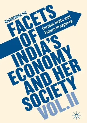 Jha |  Facets of India's Economy and Her Society Volume II | eBook | Sack Fachmedien