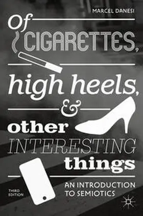 Danesi | Of Cigarettes, High Heels, and Other Interesting Things | E-Book | sack.de