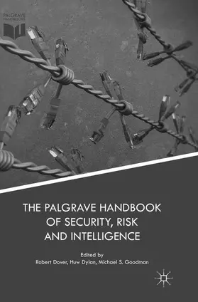 Dover / Dylan / Goodman |  The Palgrave Handbook of Security, Risk and Intelligence | Buch |  Sack Fachmedien