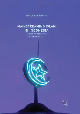 Rakhmani |  Mainstreaming Islam in Indonesia | Buch |  Sack Fachmedien