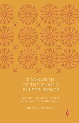 Bsoul |  Formation of the Islamic Jurisprudence | Buch |  Sack Fachmedien