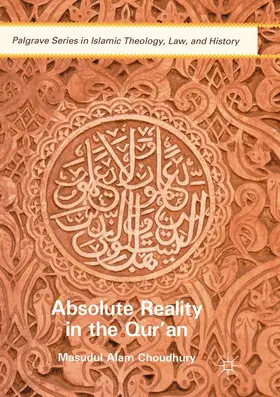 Choudhury |  Absolute Reality in the Qur'an | Buch |  Sack Fachmedien