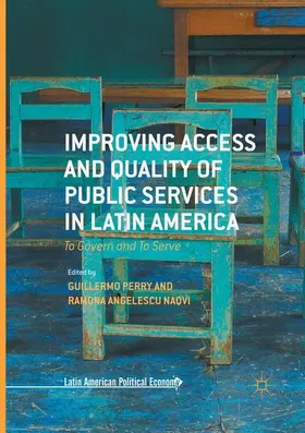 Perry / Angelescu Naqvi |  Improving Access and Quality of Public Services in Latin America | Buch |  Sack Fachmedien
