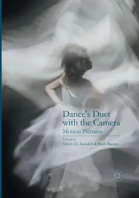 Barnes / Arendell |  Dance's Duet with the Camera | Buch |  Sack Fachmedien
