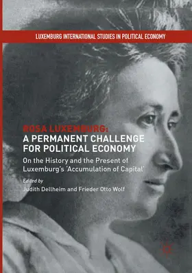 Wolf / Dellheim |  Rosa Luxemburg: A Permanent Challenge for Political Economy | Buch |  Sack Fachmedien