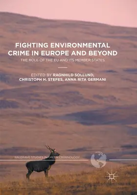 Sollund / Germani / Stefes |  Fighting Environmental Crime in Europe and Beyond | Buch |  Sack Fachmedien