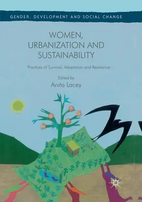 Lacey |  Women, Urbanization and Sustainability | Buch |  Sack Fachmedien