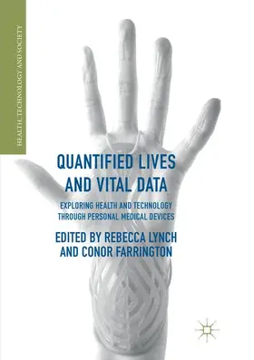 Farrington / Lynch |  Quantified Lives and Vital Data | Buch |  Sack Fachmedien