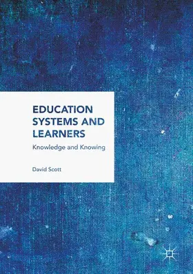 Scott |  Education Systems and Learners | Buch |  Sack Fachmedien