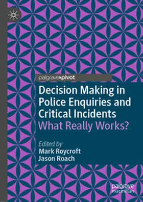 Roach / Roycroft |  Decision Making in Police Enquiries and Critical Incidents | Buch |  Sack Fachmedien