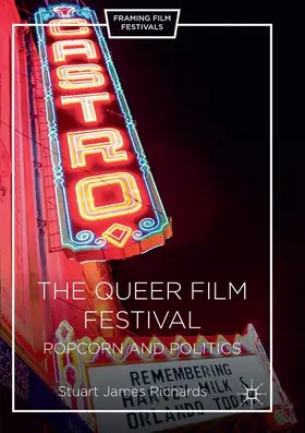 Richards |  The Queer Film Festival | Buch |  Sack Fachmedien