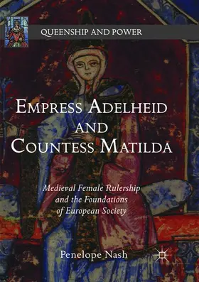 Nash |  Empress Adelheid and Countess Matilda | Buch |  Sack Fachmedien