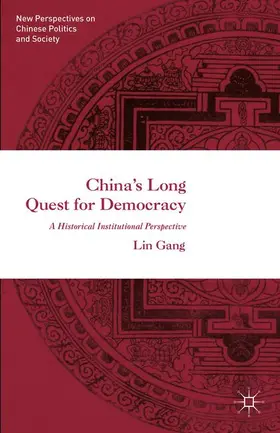 Gang |  China's Long Quest for Democracy | Buch |  Sack Fachmedien