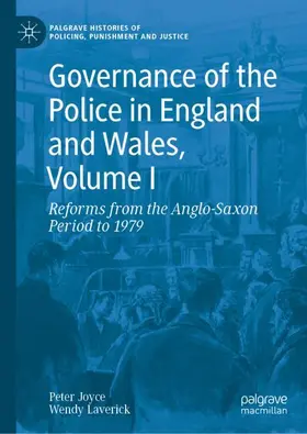 Joyce / Laverick |  Governance of the Police in England and Wales, Volume I | Buch |  Sack Fachmedien