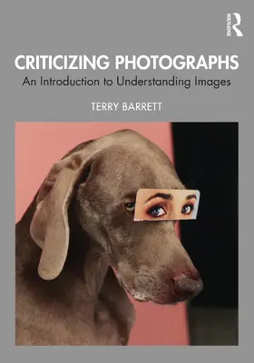 Barrett |  Criticizing Photographs | Buch |  Sack Fachmedien