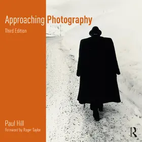 Hill |  Approaching Photography | Buch |  Sack Fachmedien