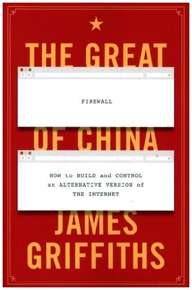 Griffiths |  The Great Firewall of China | Buch |  Sack Fachmedien